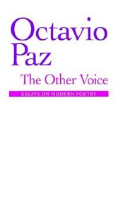 The Other Voice: Essays on Modern Poetry