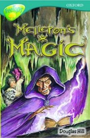 Oxford Reading Tree: Stage 16: TreeTops Stories: Melleron's Magic (Treetops Fiction)