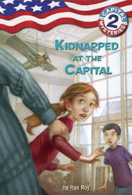 Kidnapped at the Capital (Capital Mysteries, Bk 2 )