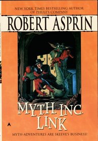 M.Y.T.H. Inc. Link (Myth Adventures, Bk 7)