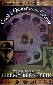 Cranks, Quarks, and the Cosmos