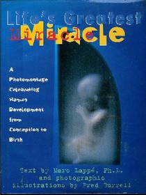 Life's Greatest Miracle: A Photomontage Celebrating Human Development from Conception to Birth