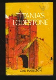 Titania's lodestone