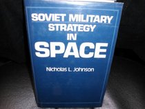 Soviet Military Strategy in Space