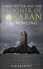 Harry Potter and the Prisoner of Azkaban (Book 3): Adult Edition