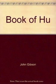 The Book of Hu;  the Book of Tyana: The New Age Bible