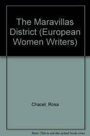 The Maravillas District (European Women Writers)