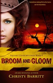 Broom and Gloom (Squeaky Clean Mysteries) (Volume 9)