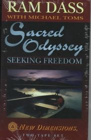 Sacred Odyssey: Seeking Freedom & Helping Yourself (New Dimensions Books)