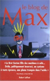 Le blog de Max (French Edition)
