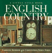 English Country: A Little Style Book