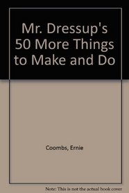 Mr. Dressup's Book of Things to Make  Do