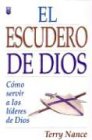 Escudero de Dios = God's Armorbearer