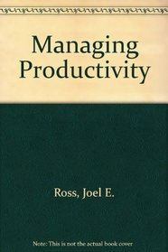 Managing Productivity