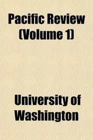 Pacific Review (Volume 1)