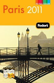 Fodor's Paris 2011 (Full-Color Gold Guides)