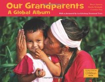 Our Grandparents: A Global Album (Global Fund for Children)