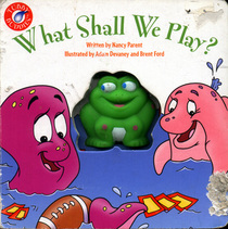 What Shall We Play? (Tubby Buddies Squeaky Books)