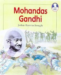 Mohandas Gandhi (Lives and Times)