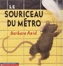 Le Souriceau Du Metro (French Edition)