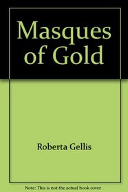Masques Of Gold