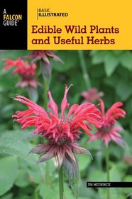 Basic Illustrated Edible Wild Plants and Useful Herbs (Basic Illustrated Series)