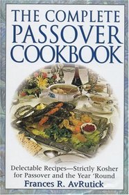 The Complete Passover Cookbook