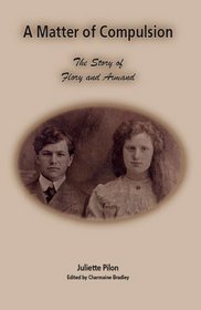 A Matter of Compulsion: The Story of Flory and Armand