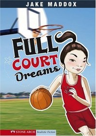 Full Court Dreams (Impact Books)