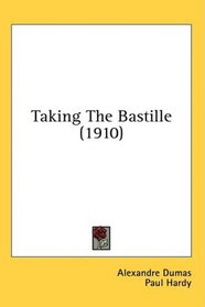 Taking The Bastille (1910)