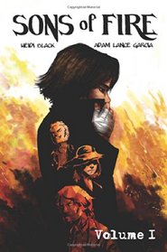 Sons of Fire (Volume 1)