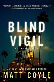 Blind Vigil (Rick Cahill, Bk 7)
