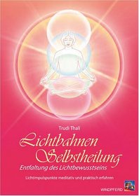 Lichtbahnen-Selbstheilung