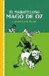 El Maravilloso Mago De Oz / The Wonderful Wizard of Oz (Coleccion Juventud / Juvenile Collection) (Spanish Edition)