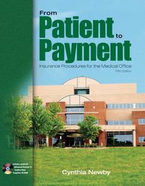 From Patient to Payment: Insurance Procedures for the Medical Office with Student Data CD