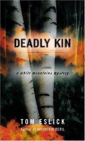 Deadly Kin (White Mountains, Bk 2)