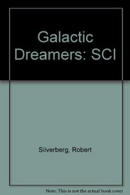 Galactic Dreamers: SCI