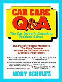 Car Care QA: The Auto Owner's Complete Problem-Solver