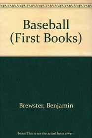 Baseball (First Books)