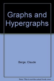 Graphs and Hypergraphs