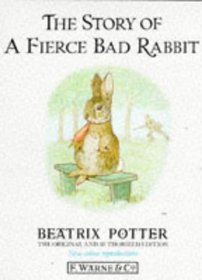The Story of a Fierce Bad Rabbit (Original Peter Rabbit Books)