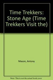 Time Trekkers: Stone Age (The Time Trekkers Visit)