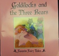 Goldilocks and the Three Bears