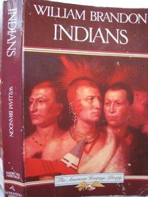 Indians (American Heritage Library)