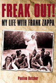 Freak Out! My Life with Frank Zappa