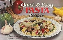 Quick & Easy Pasta Recipes (Nitty Gritty Cookbook)