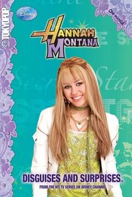 Hannah Montana Disguises and Surprises (Tokyopop Cine-Manga)