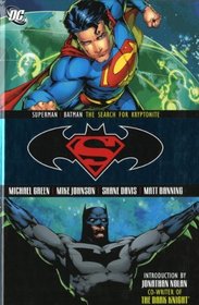 Superman / Batman: The Search for Kryptonite