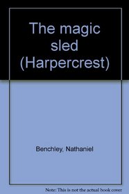 The magic sled (Harpercrest)
