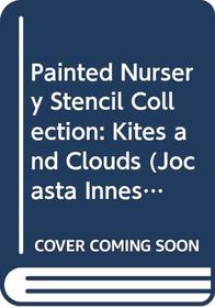 Painted Nursery Stencil Collection: Kites and Clouds (Jocasta Innes painted stencils)